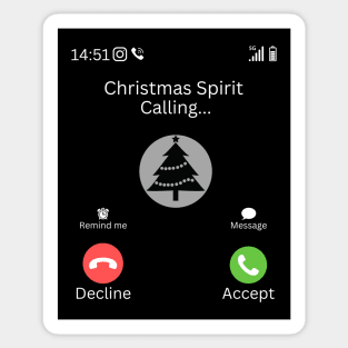 Christmas Spirit Is Calling Sticker